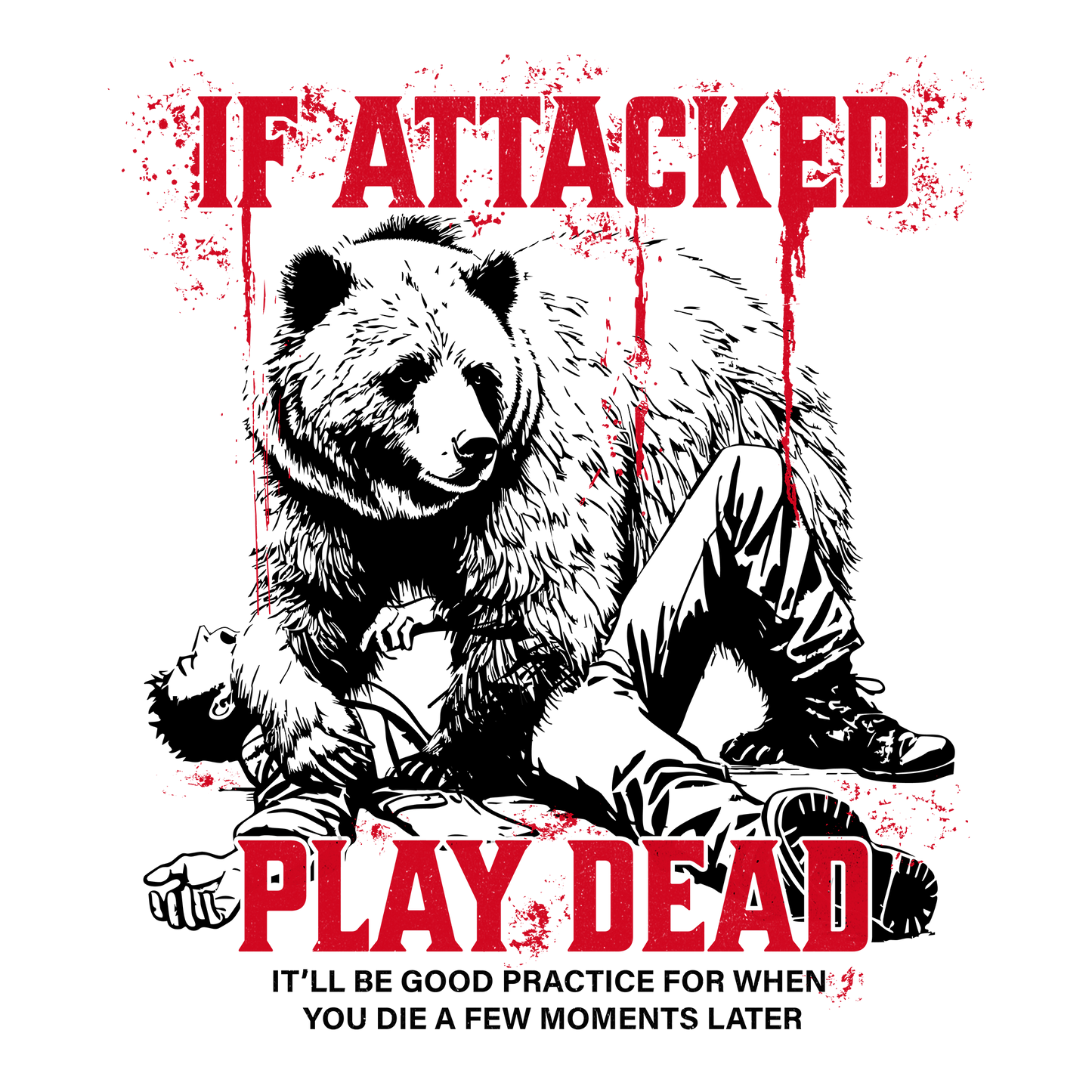 Better Play Dead DTF Design