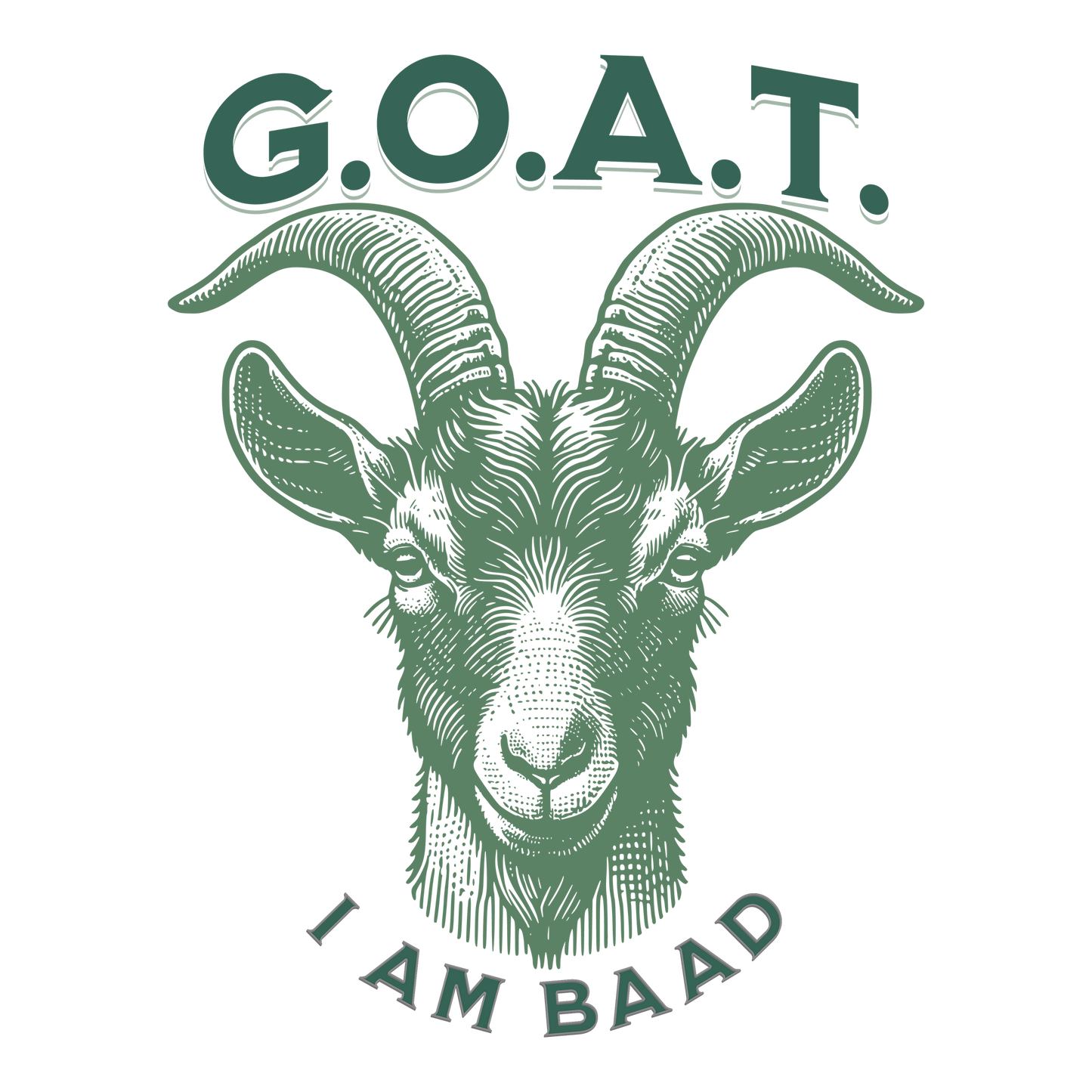 I am the Goat DTF Design