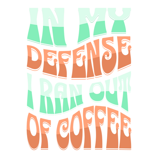 In My Defense DTF Transfer