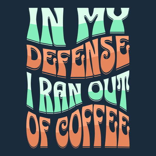 In My Defense Black Bella+Canvas T-Shirt