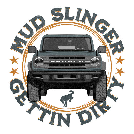 Mud Slinger DTF Transfer