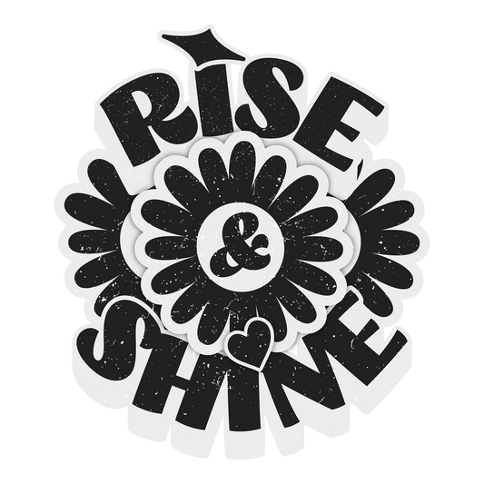 Rise & Shine DTF Transfer