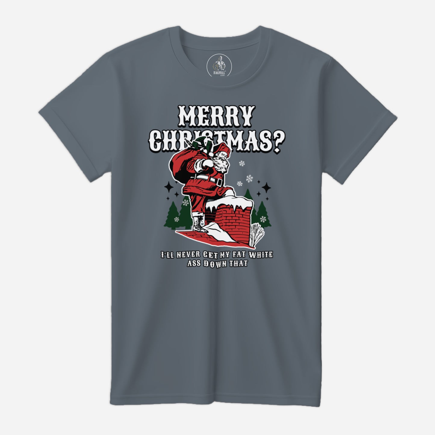 Santa Chimney Problem Steel Blue Bella+Canvas T-Shirt