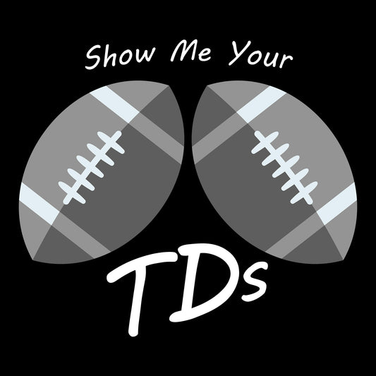 Show Me Your TDs Army Bella+Canvas T-Shirt