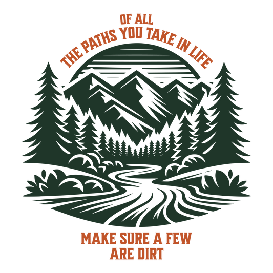 The Paths in Life DTF Transfer