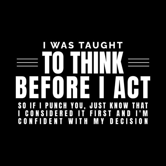 Think First Army Bella+Canvas T-Shirt