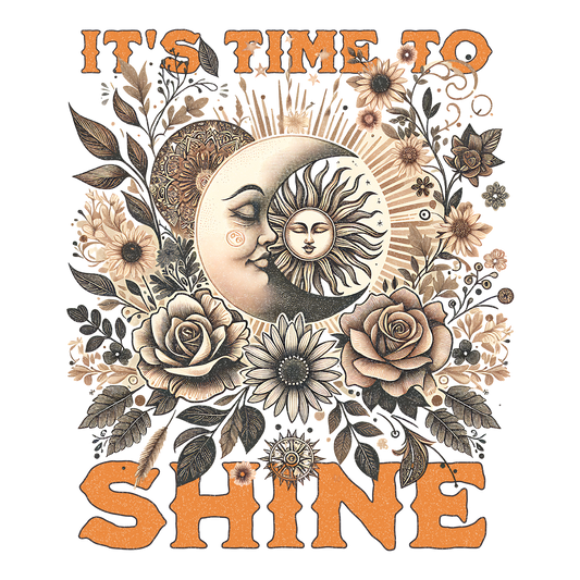 Time to Shine DTF Transfer