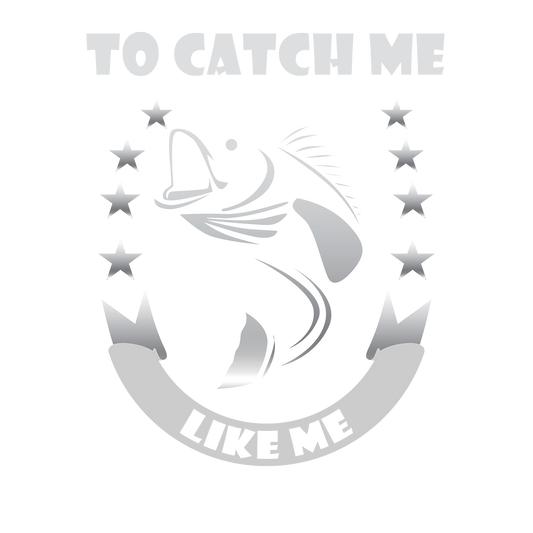 Catch Me DTF Transfer