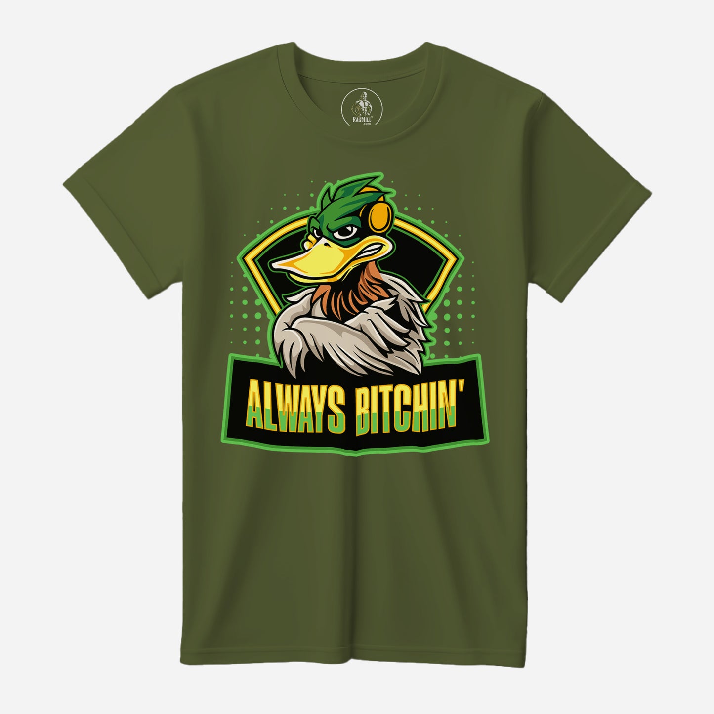 Always Bitchin' Olive Bella+Canvas T-Shirt