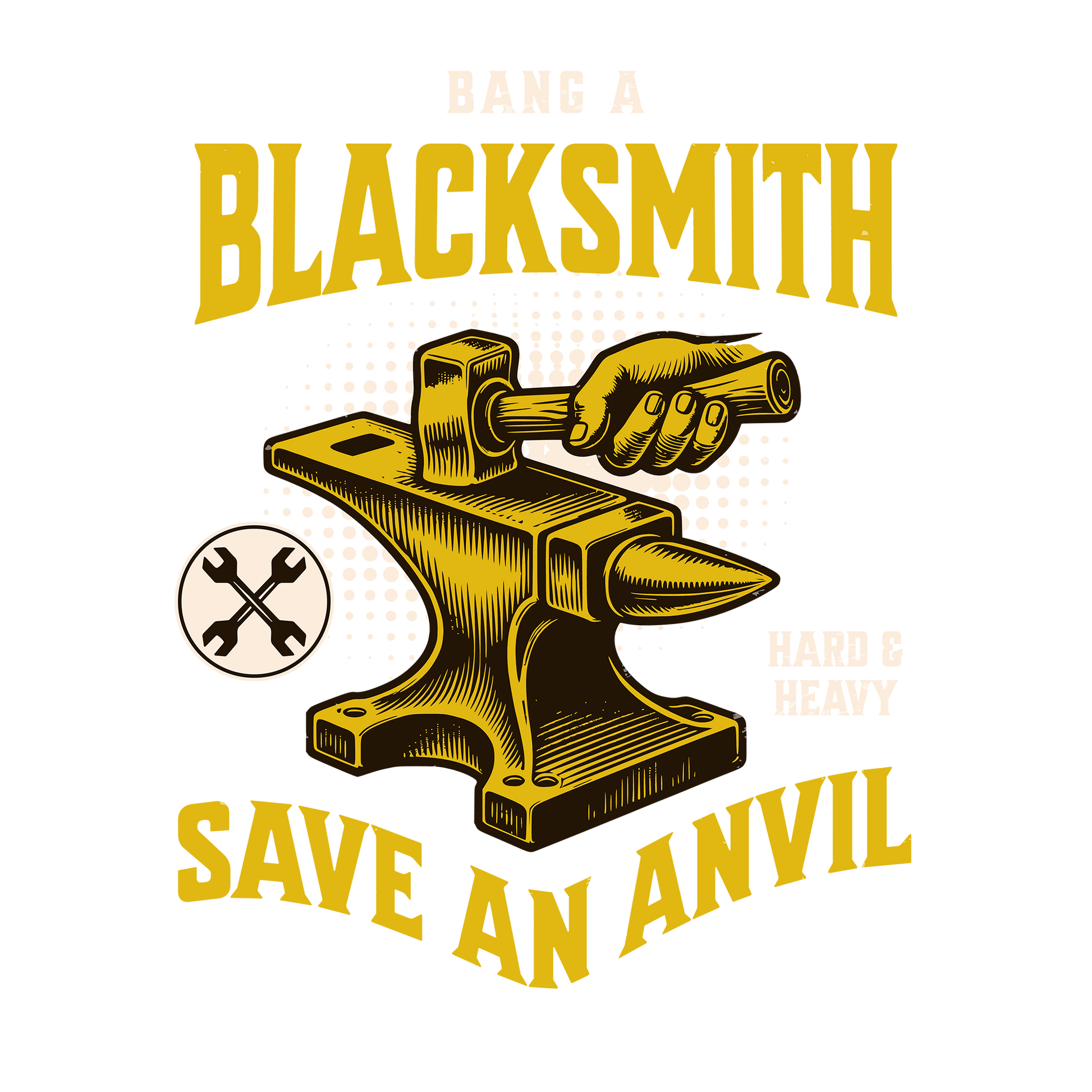 Bang a Blacksmith DTF Design