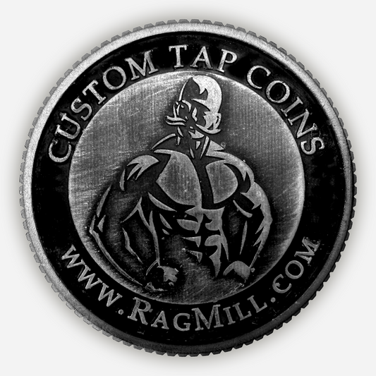 Custom Tap Coins with coin w/www.RagMill.com and Pewter text
