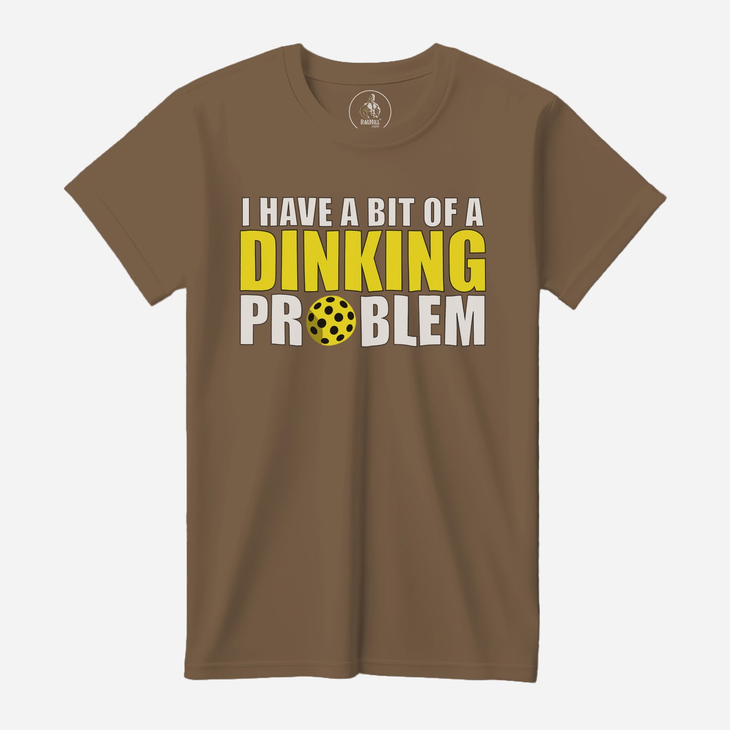 Dinking Problem Expresso Next Level T-Shirt