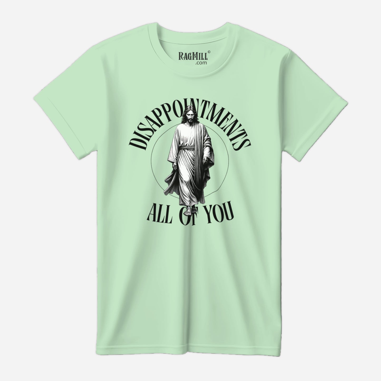 Disappointed Jesus Mint Bella+Canvas T-Shirt