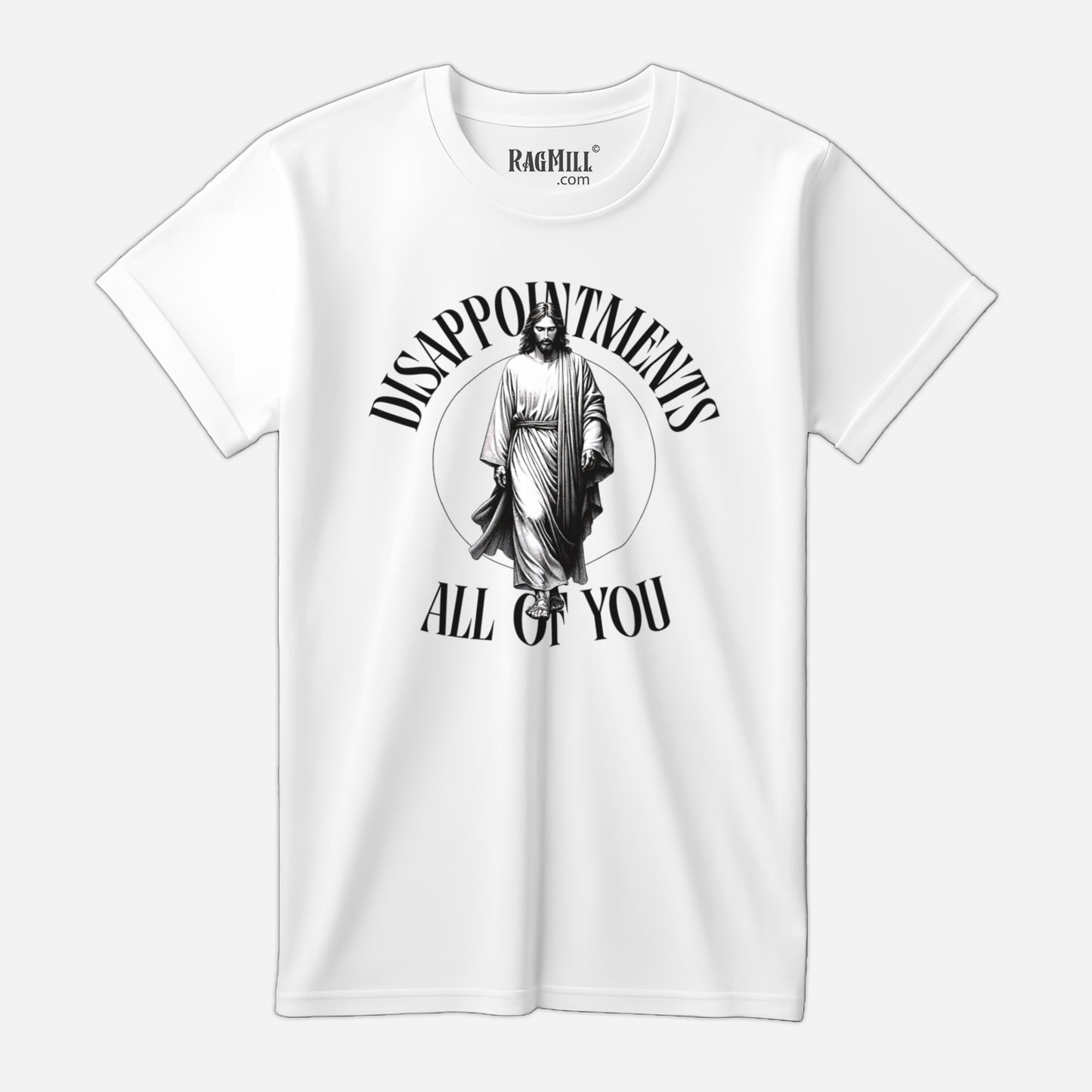 Disappointed Jesus White Bella+Canvas T-Shirt