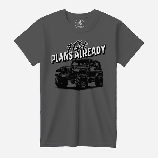 I Got Plans Already Asphalt Bella+Canvas T-Shirt