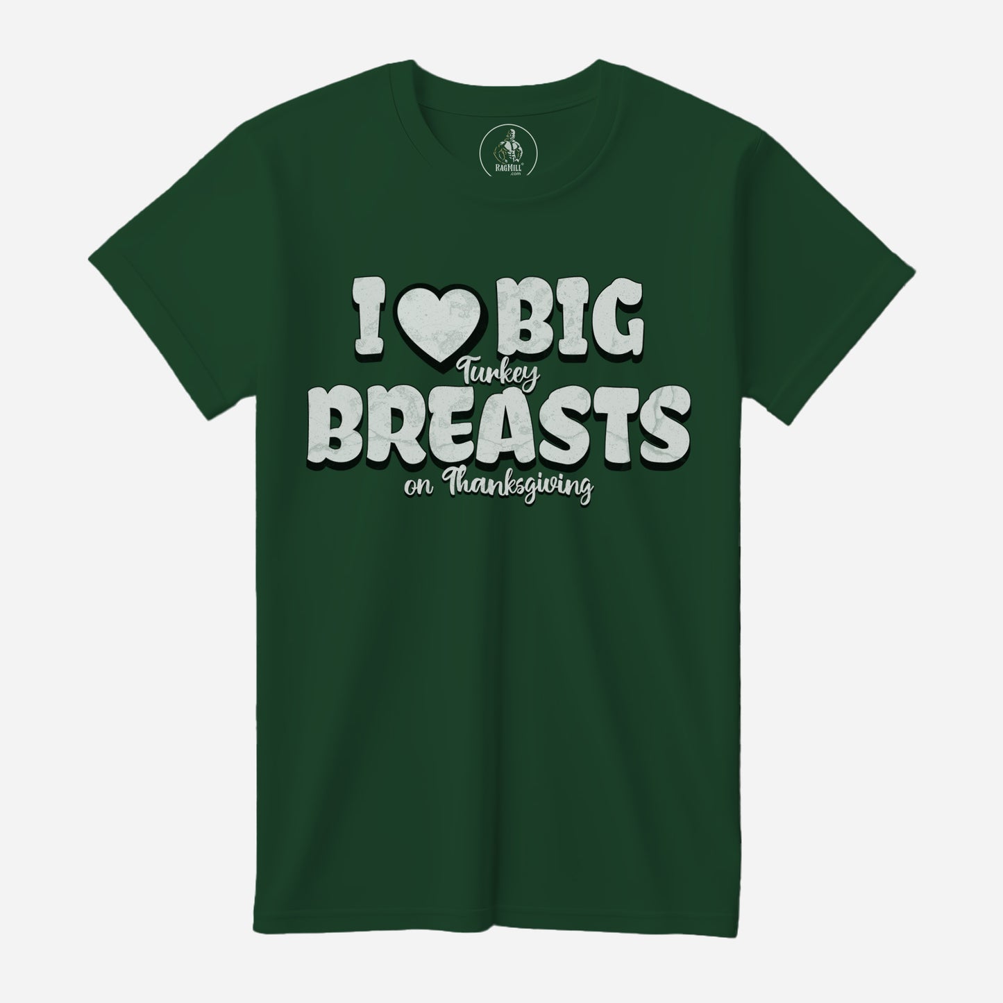 I Love Turkey Breasts Evergreen Bella+Canvas T-Shirt