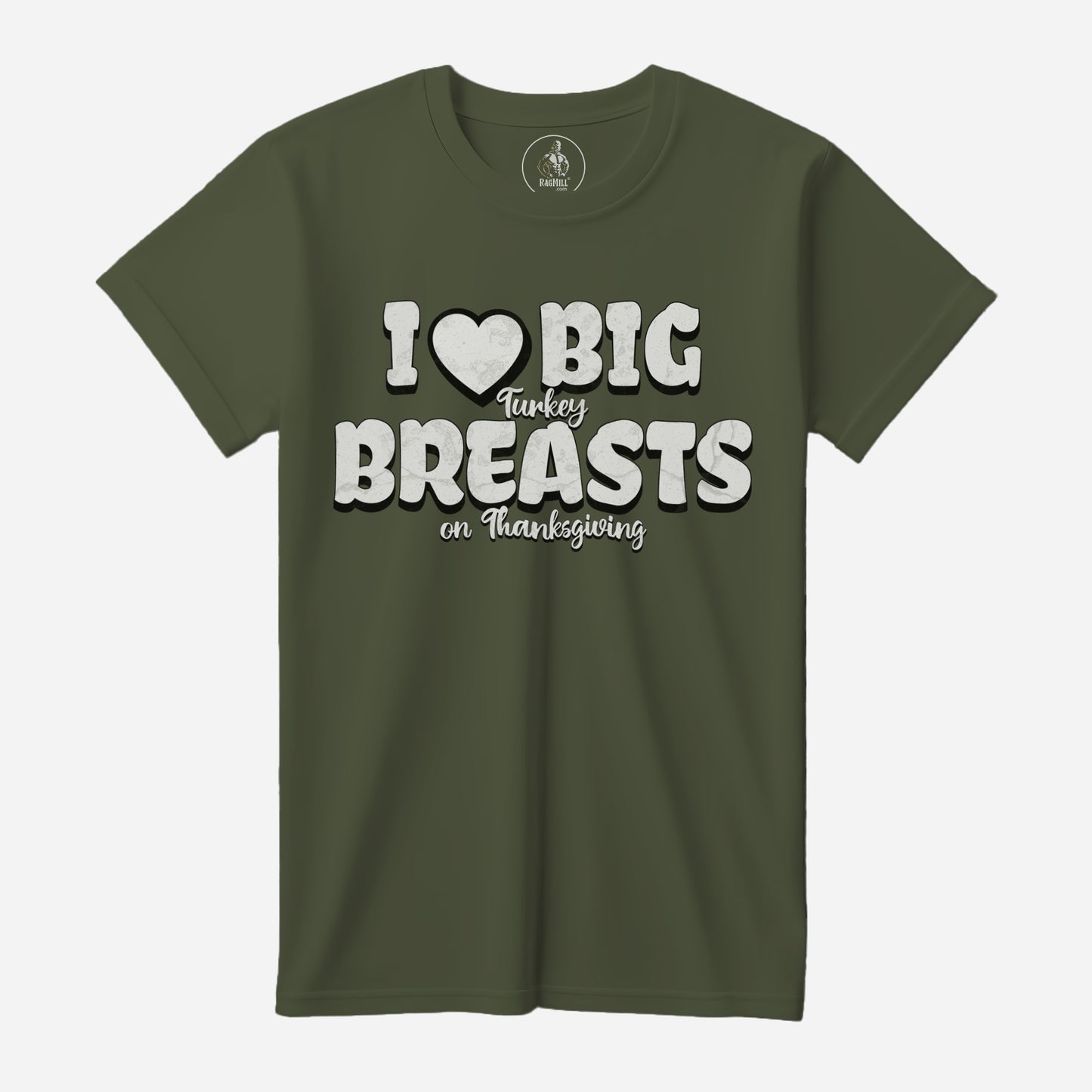 I Love Turkey Breasts Military Green Bella+Canvas T-Shirt