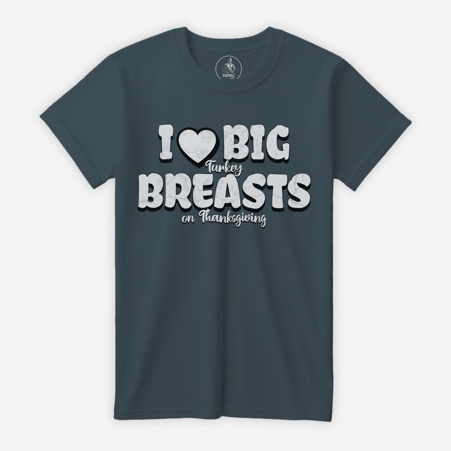 I Love Turkey Breasts Slate Bella+Canvas T-Shirt