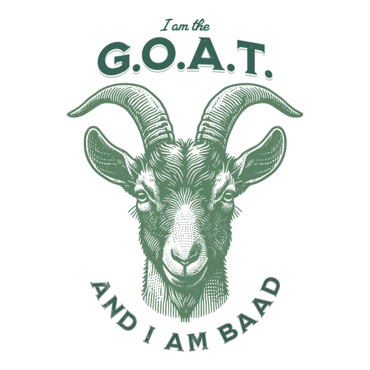 I am the Goat DTF Design