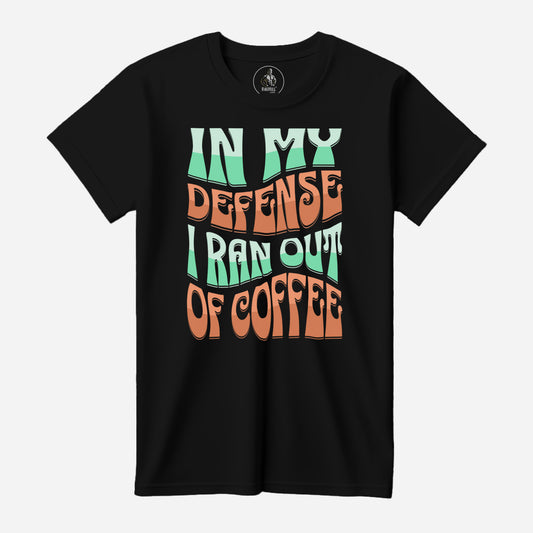 In My Defense Black Bella+Canvas T-Shirt