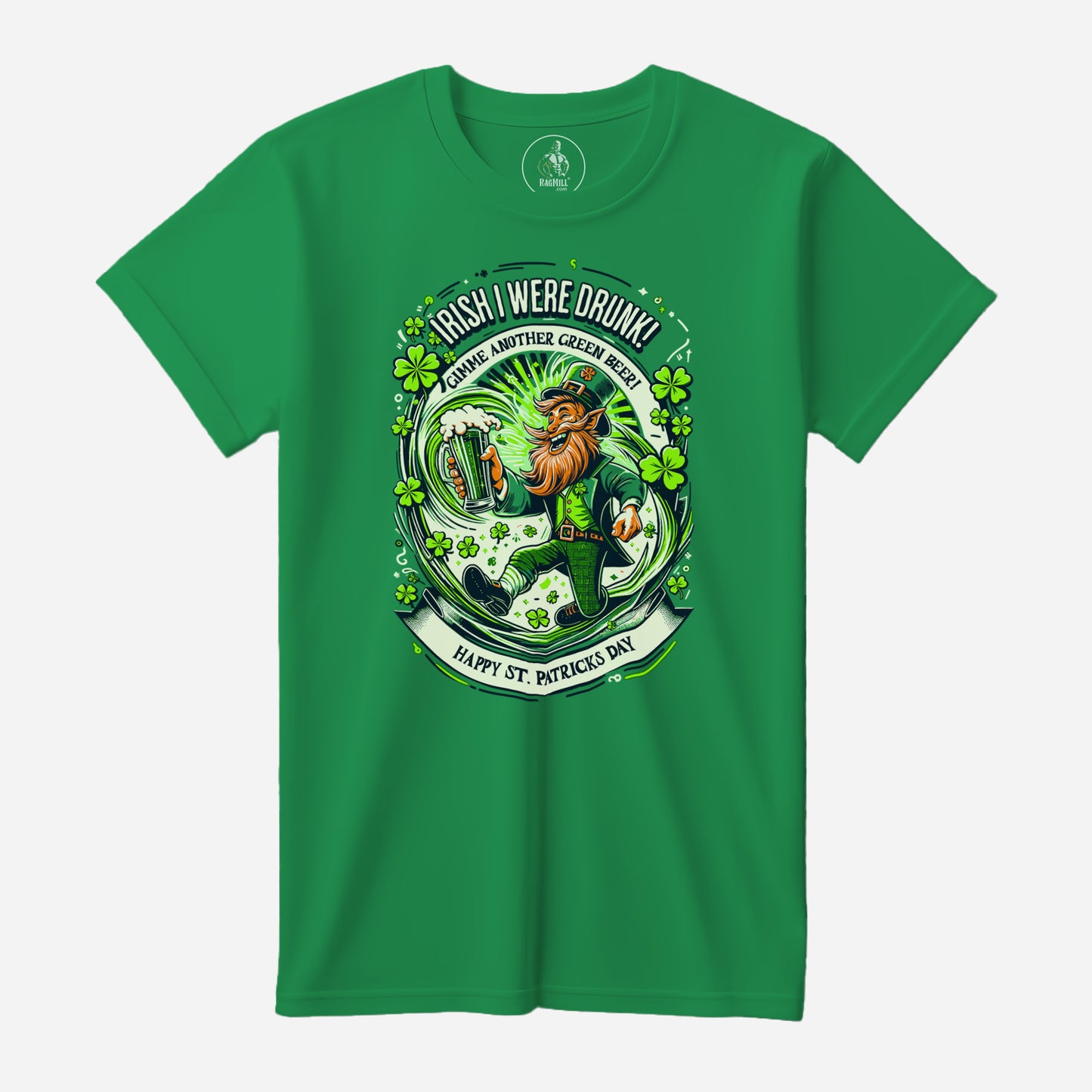 Irish Were Drunk! Clover Green Port & Company T-Shirt