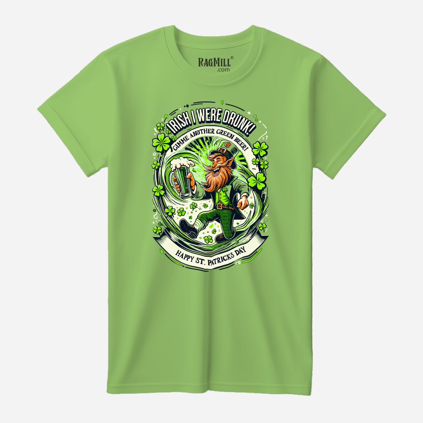 Irish Were Drunk! Lime Port & Company T-Shirt