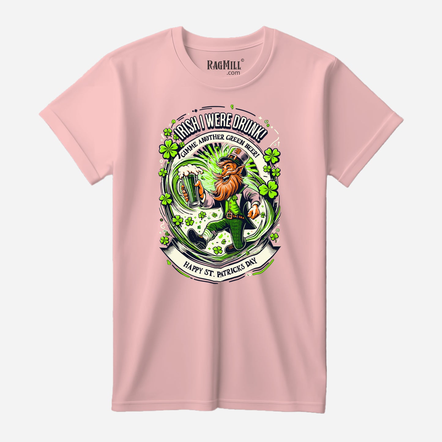 Irish Were Drunk! Pale Blush Port & Company T-Shirt