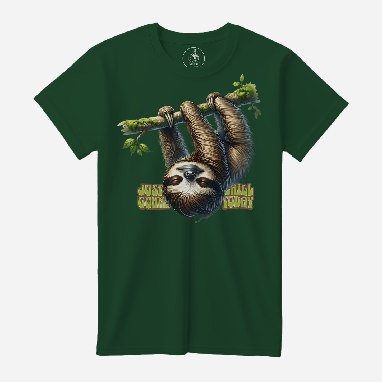 Just Gonna Chill Evergreen Bella+Canvas T-Shirt