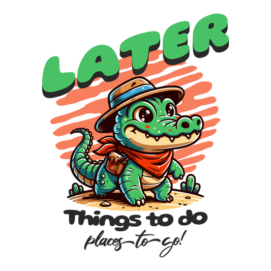 Later Gator DTF Designs