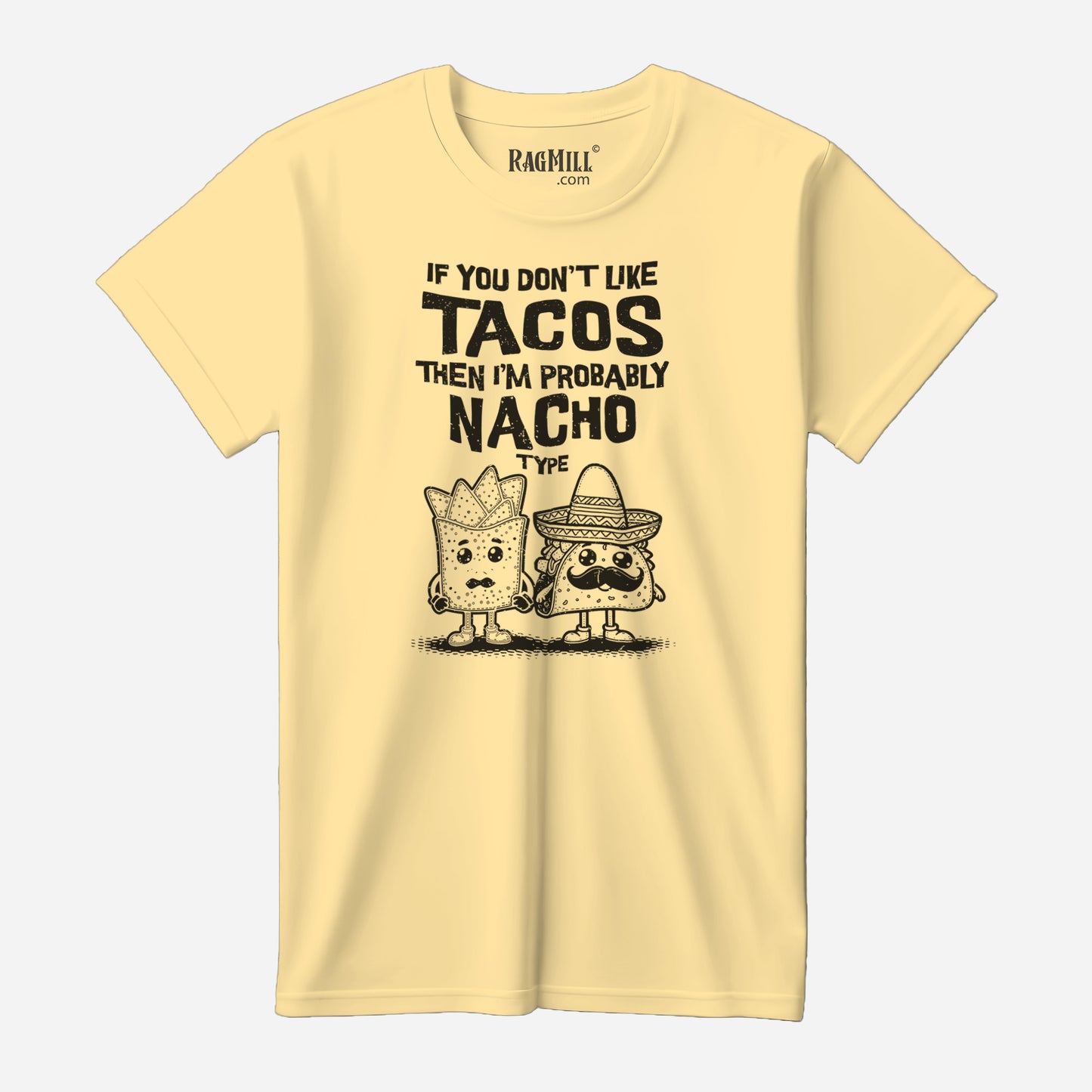 Must Like Tacos Banana Cream Next Level T-Shirt