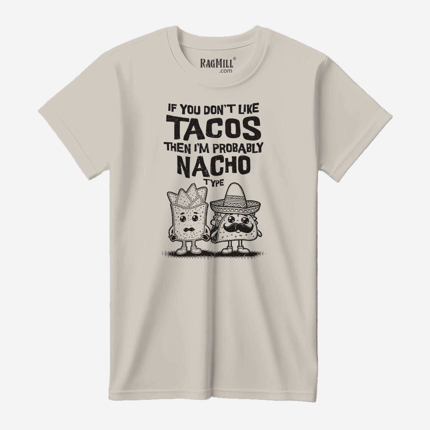 Must Like Tacos Sand Next Level T-Shirt