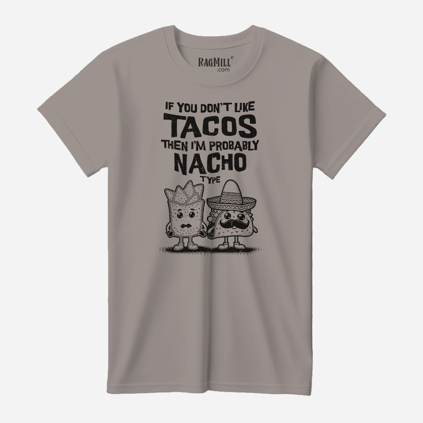 Must Like Tacos Warm Gray Next Level T-Shirt