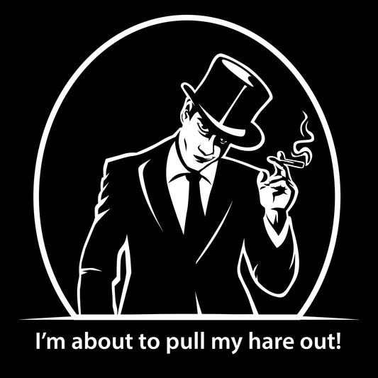 Pulling My Hare Out DTF Transfer