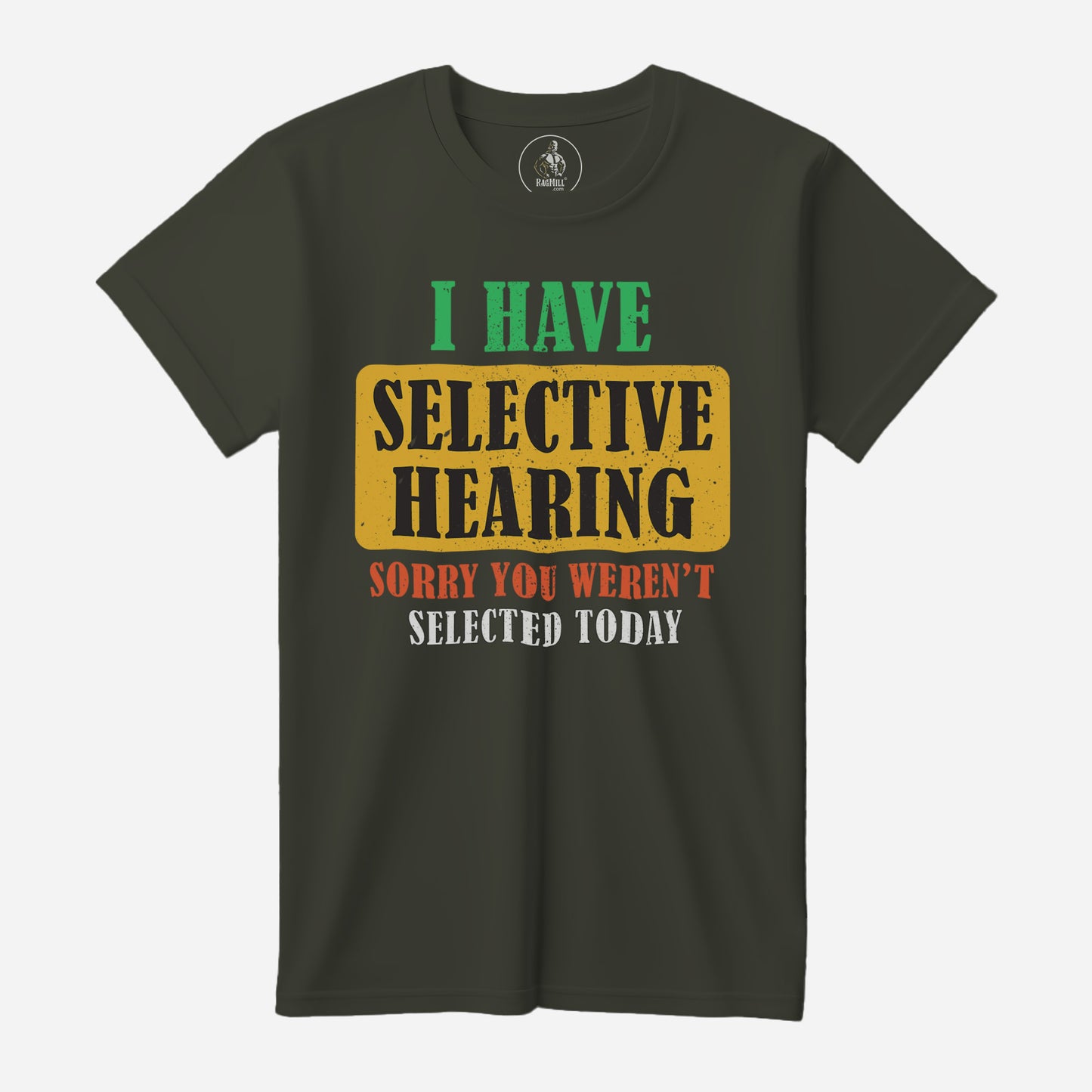 Selective Hearing Army Bella+Canvas T-Shirt