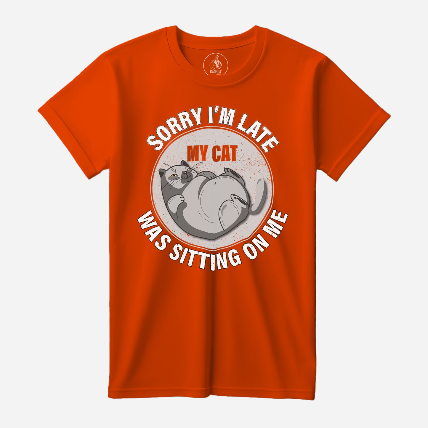 Sorry I'm Late Safety Orange Port & Company T-Shirt