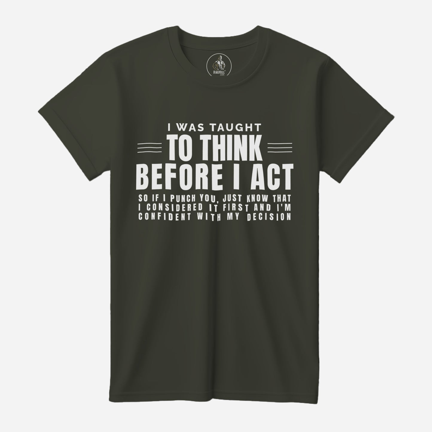 Think First Army Bella+Canvas T-Shirt