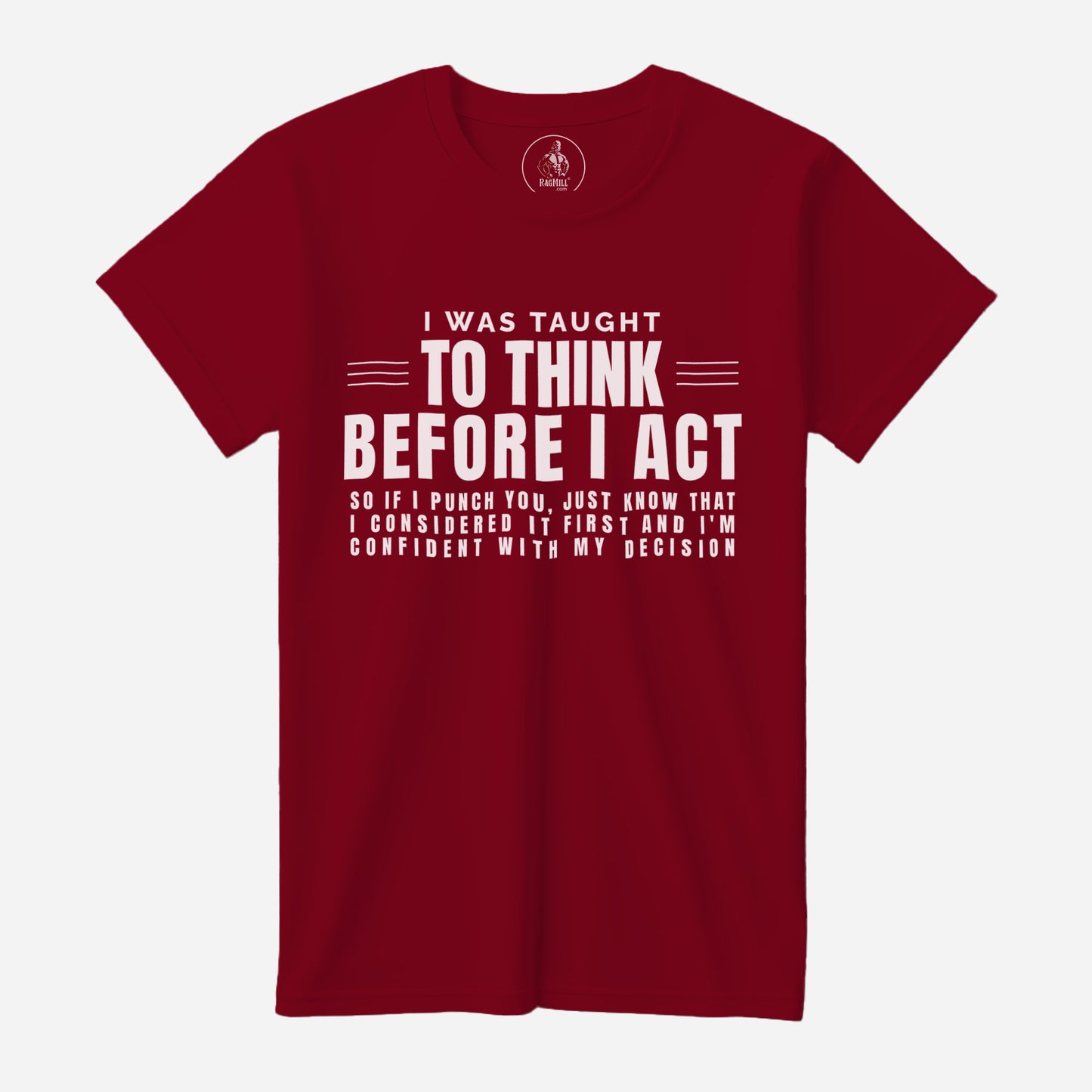 Think First Canvas Red Bella+Canvas T-Shirt