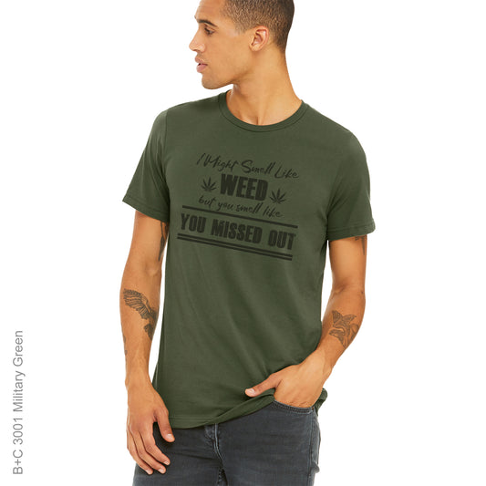 You Missed Out Transfer Shirt on Military Green